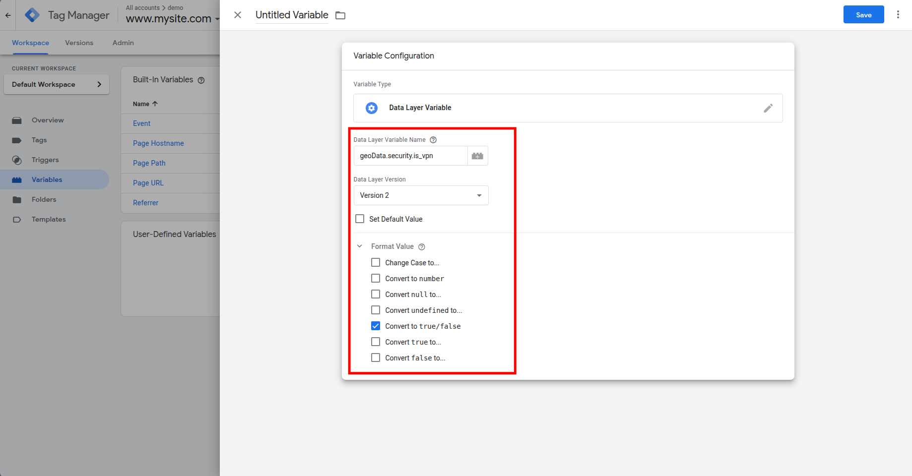 Google Tag Manager Variables configuration page showing a Data Layer Variable named geoData.security.is_vpn with boolean true/false conversion enabled.